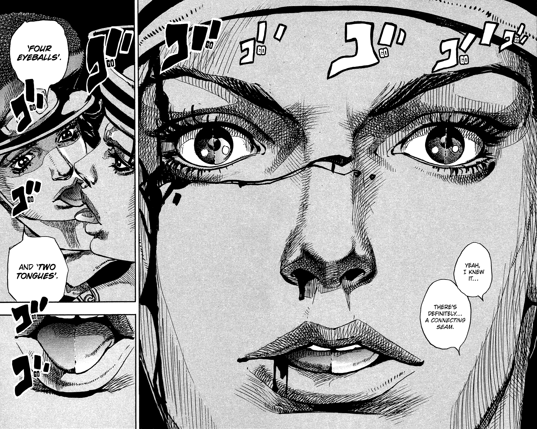 Josuke has two distinct pairs of eyes and two distinct tongues that are combined together, split down the middle